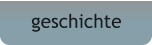 geschichte